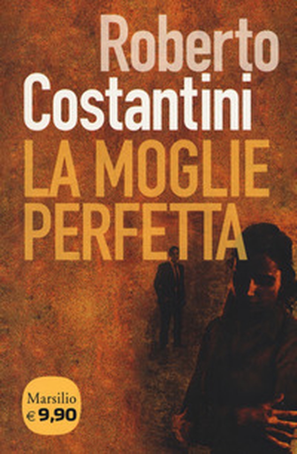 La moglie perfetta. I nuovi casi del commissario Balistreri - Librerie.coop La moglie perfetta. I nuovi casi del commissario Balistreri - Librerie.coop