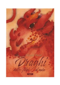 Draghi dalle Alpi al mare - Librerie.coop
