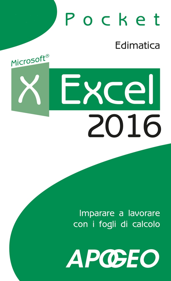 Excel 2016 - Librerie.coop Excel 2016 - Librerie.coop