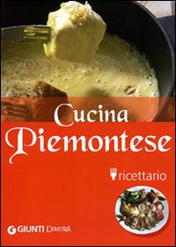 Cucina piemontese. Ricettario - Librerie.coop Cucina piemontese. Ricettario - Librerie.coop