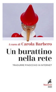Un burattino nella rete. Tradurre Pinocchio in internet - Librerie.coop