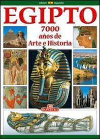 Egitto. 7000 anni di storia. Ediz. spagnola - Librerie.coop