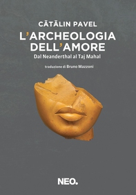 L'archeologia dell'amore - Librerie.coop L'archeologia dell'amore - Librerie.coop