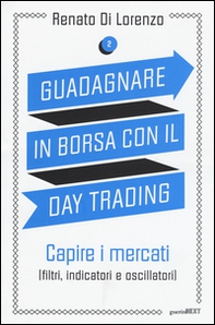 Guadagnare in borsa con il day trading - Librerie.coop