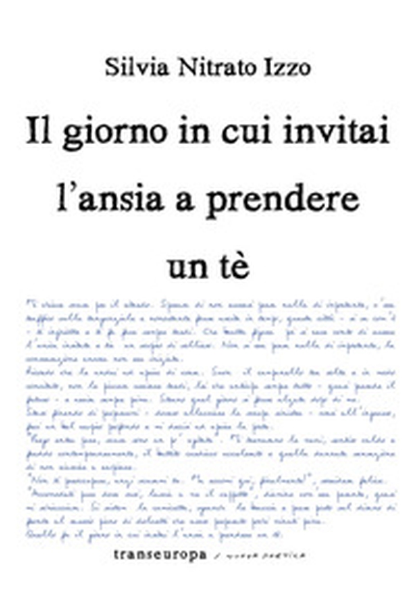 Il giorno in cui invitai l'ansia a prendere un tè - Librerie.coop Il giorno in cui invitai l'ansia a prendere un tè - Librerie.coop
