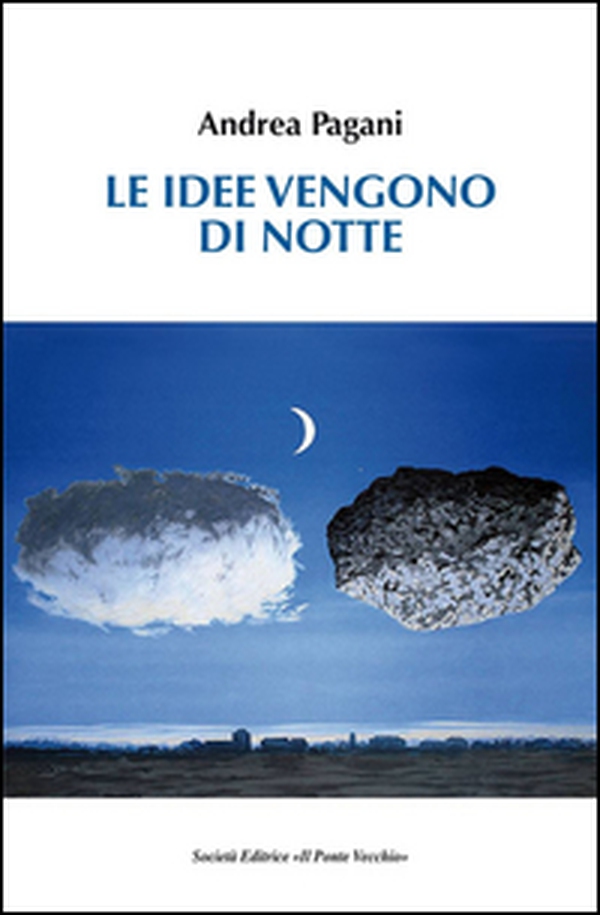Le idee vengono di notte - Librerie.coop Le idee vengono di notte - Librerie.coop