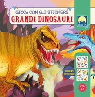Grandi dinosauri. Stickers - Librerie.coop Grandi dinosauri. Stickers - Librerie.coop