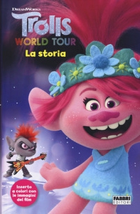 Trolls world tour. La storia - Librerie.coop