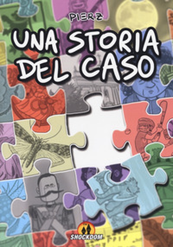Una storia del caso - Librerie.coop Una storia del caso - Librerie.coop