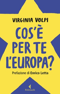 Cos'è per te l'Europa? - Librerie.coop Cos'è per te l'Europa? - Librerie.coop