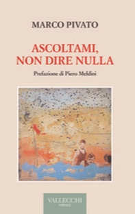 Ascoltami, non dire nulla - Librerie.coop