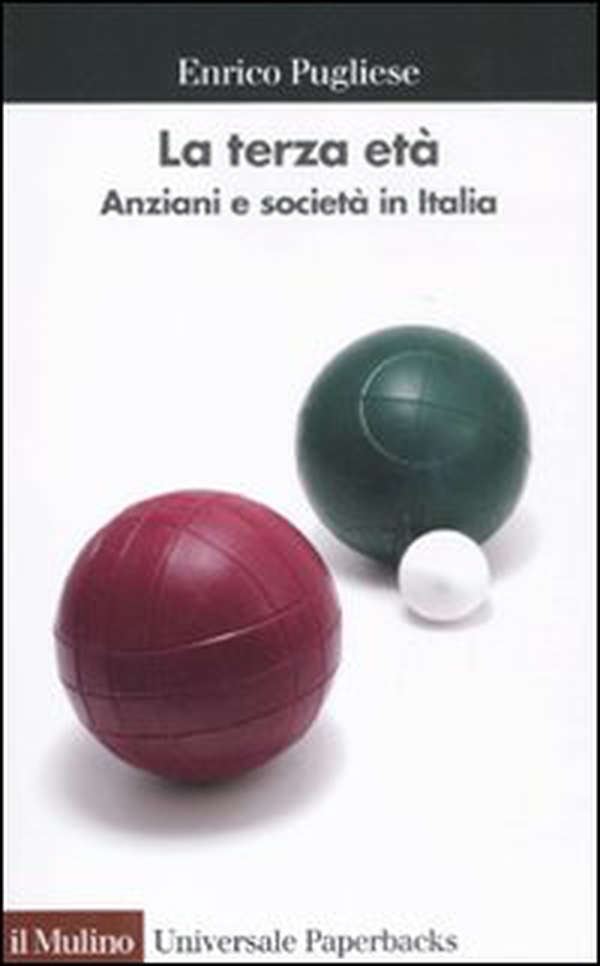 La terza età. Anziani e società in Italia - Librerie.coop La terza età. Anziani e società in Italia - Librerie.coop