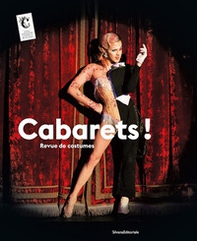 Cabarets! Revue de costumes - Librerie.coop