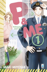P&me. Policeman and me - Vol. 1 - Librerie.coop P&me. Policeman and me - Vol. 1 - Librerie.coop