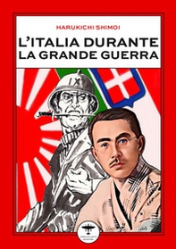 L'Italia durante la Grande Guerra - Librerie.coop