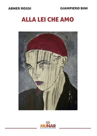 Alla lei che amo - Librerie.coop