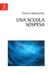 Una scuola sospesa - Librerie.coop