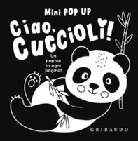 Ciao, cuccioli! Mini pop up - Librerie.coop Ciao, cuccioli! Mini pop up - Librerie.coop