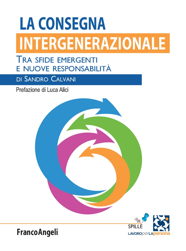 La consegna intergenerazionale - Librerie.coop La consegna intergenerazionale - Librerie.coop