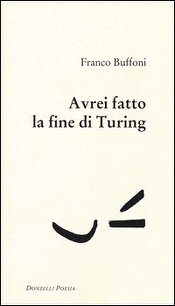 Avrei fatto la fine di Turing - Librerie.coop Avrei fatto la fine di Turing - Librerie.coop