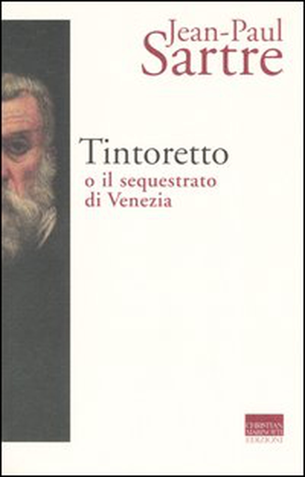 Tintoretto o il sequestrato di Venezia - Librerie.coop Tintoretto o il sequestrato di Venezia - Librerie.coop