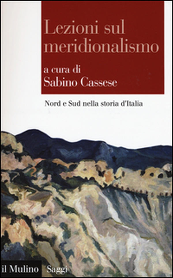 Lezioni sul meridionalismo. Nord e Sud nella storia d'Italia - Librerie.coop Lezioni sul meridionalismo. Nord e Sud nella storia d'Italia - Librerie.coop