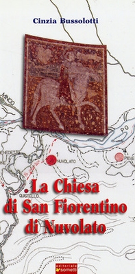 La chiesa di San Fiorentino di Nuvolato - Librerie.coop