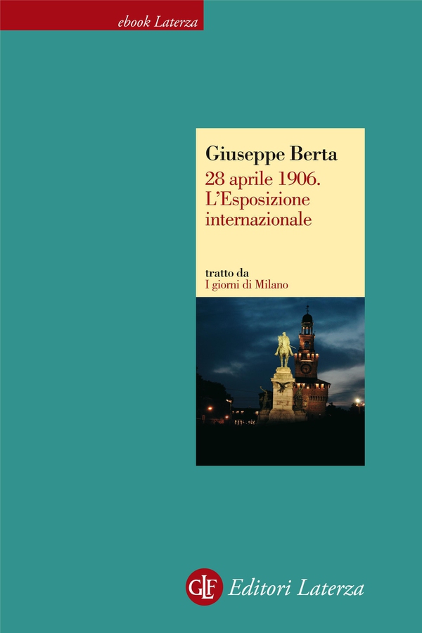 28 aprile 1906. L'Esposizione internazionale - Librerie.coop 28 aprile 1906. L'Esposizione internazionale - Librerie.coop