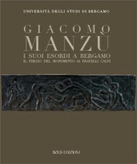 Giacomo Manzù. I suoi esordi a Bergamo - Librerie.coop