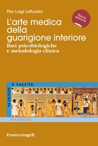 L'arte medica della guarigione interiore - Librerie.coop L'arte medica della guarigione interiore - Librerie.coop