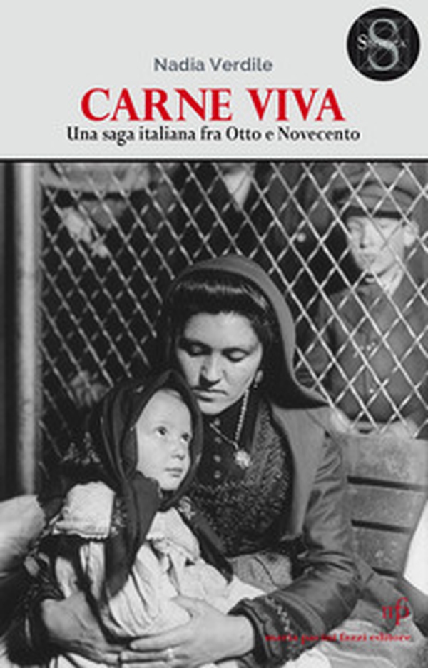 Carne viva. Una saga italiana fra Otto e Novecento - Librerie.coop Carne viva. Una saga italiana fra Otto e Novecento - Librerie.coop