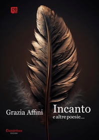 Incanto e altre poesie... - Librerie.coop