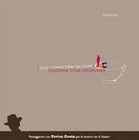 Echi e chiacchierìi da caffè. Edizione stra-ordinaria - Librerie.coop