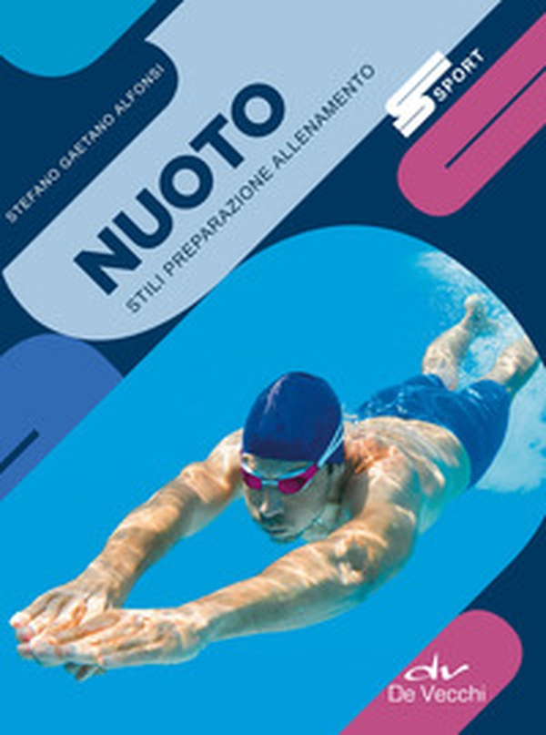 Nuoto. Stili preparazione allenamento - Librerie.coop Nuoto. Stili preparazione allenamento - Librerie.coop