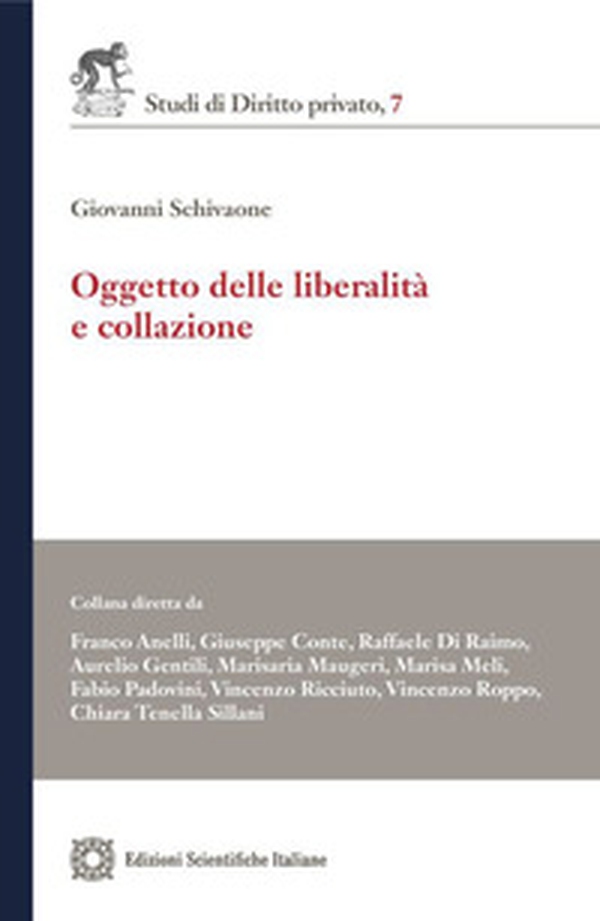 Oggetto delle liberalità e collazione - Librerie.coop Oggetto delle liberalità e collazione - Librerie.coop