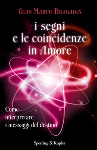 I segni e le coincidenze in amore - Librerie.coop
