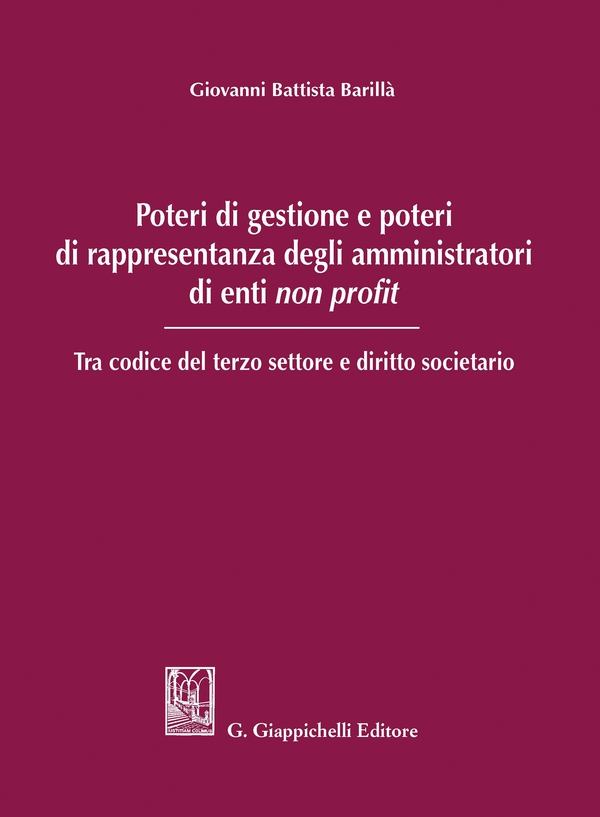 Poteri di gestione e poteri di rappresentanza degli amministratori di enti non profit- e-Book - Librerie.coop Poteri di gestione e poteri di rappresentanza degli amministratori di enti non profit- e-Book - Librerie.coop