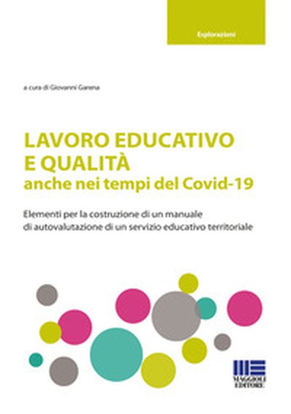 Lavoro educativo e qualità - Librerie.coop Lavoro educativo e qualità - Librerie.coop