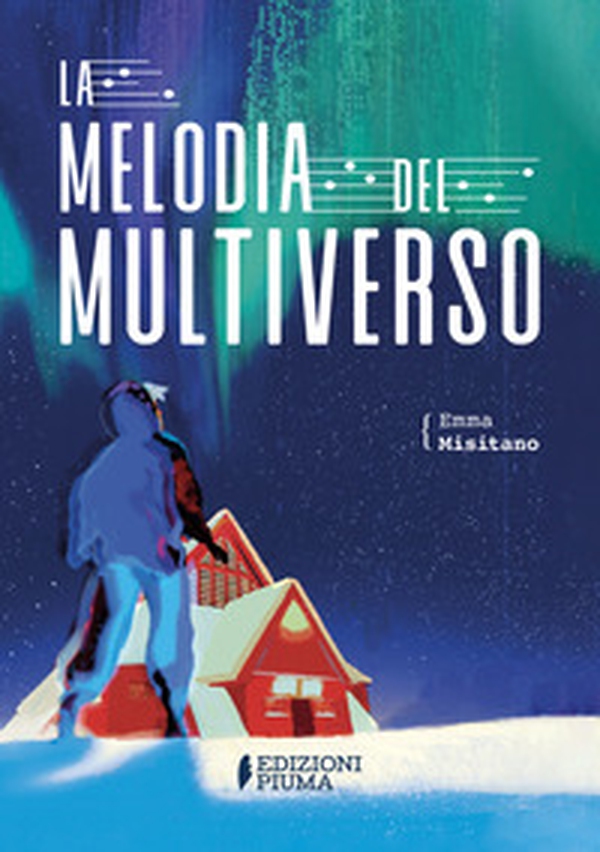 La melodia del multiverso - Librerie.coop La melodia del multiverso - Librerie.coop