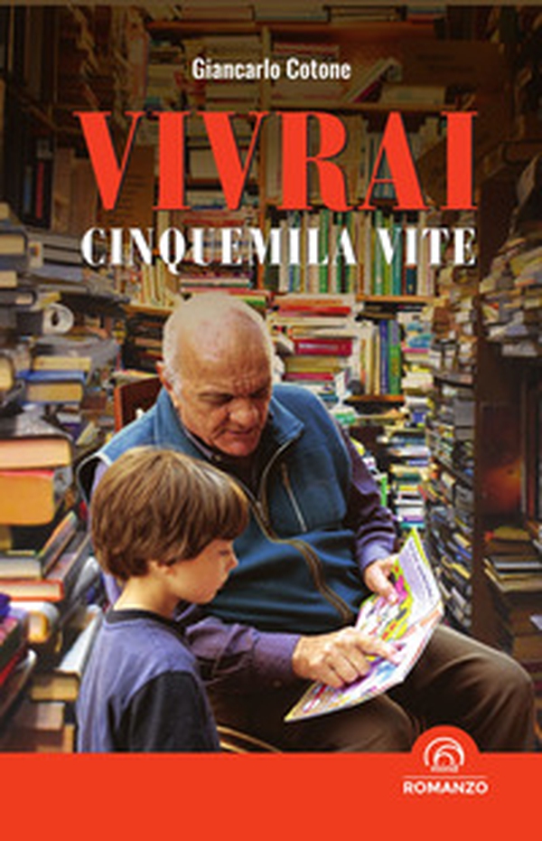 Vivrai cinquemila vite - Librerie.coop Vivrai cinquemila vite - Librerie.coop