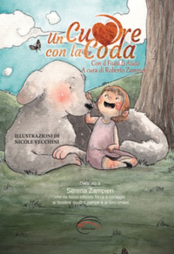 Un cuore con la coda. Con il fiuto ti aiuto - Librerie.coop Un cuore con la coda. Con il fiuto ti aiuto - Librerie.coop