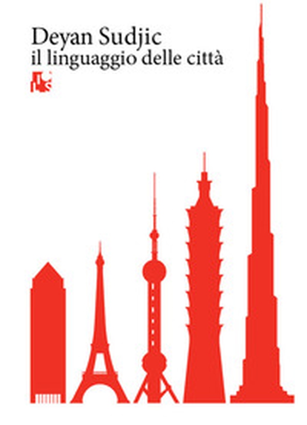 Il linguaggio delle città - Librerie.coop Il linguaggio delle città - Librerie.coop