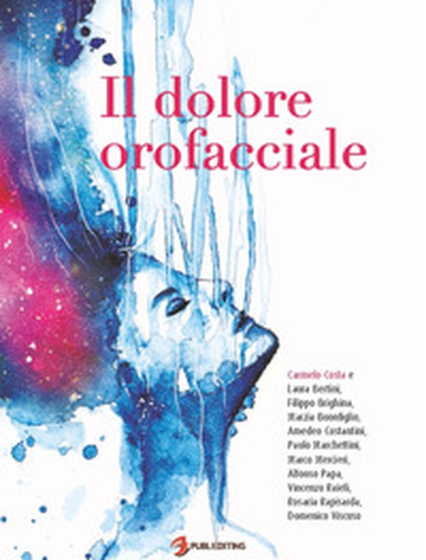 Il dolore orofacciale - Librerie.coop Il dolore orofacciale - Librerie.coop