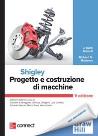 Shigley. Progetto e costruzione di macchine 5/ed - Librerie.coop