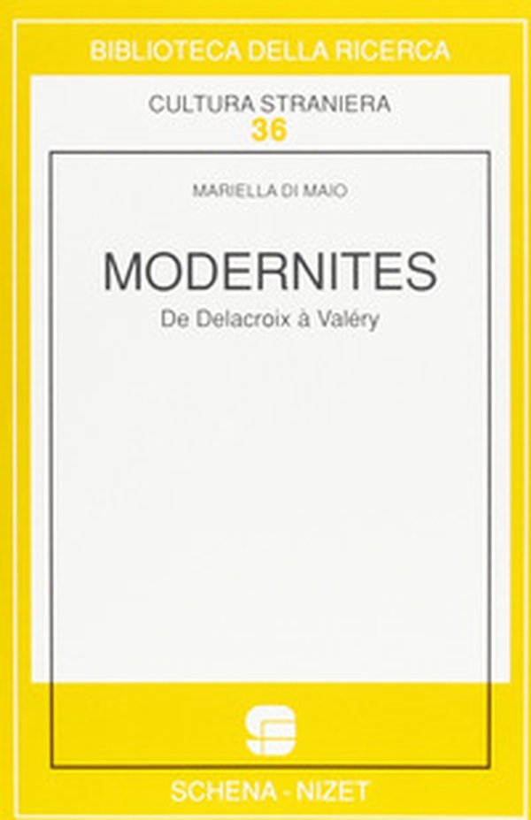 Modernités. De Delacroix à Valéry - Librerie.coop Modernités. De Delacroix à Valéry - Librerie.coop