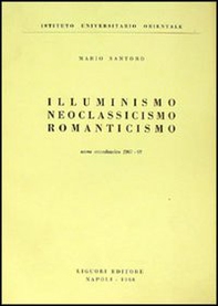 Illuminismo, neoclassicismo, romanticismo - Librerie.coop
