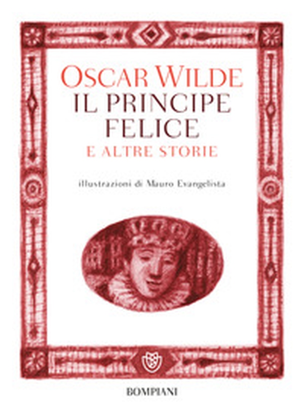 Il principe felice e altre storie - Librerie.coop Il principe felice e altre storie - Librerie.coop