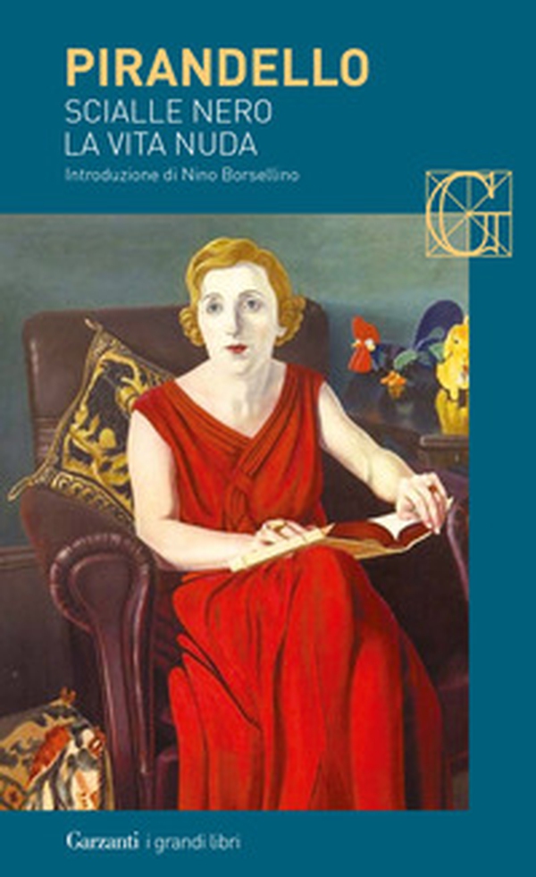 Novelle per un anno: Scialle nero-La vita nuda - Librerie.coop Novelle per un anno: Scialle nero-La vita nuda - Librerie.coop