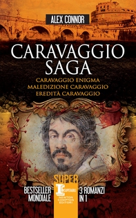 Caravaggio saga - Librerie.coop Caravaggio saga - Librerie.coop