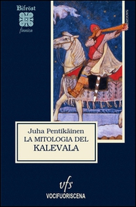 La mitologia del Kalevala - Librerie.coop